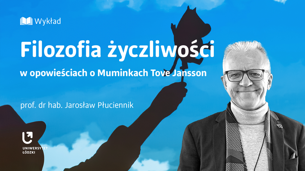 Zdjęcie portretowe prof. Płuciennika z napisem Filozofia życzliwości