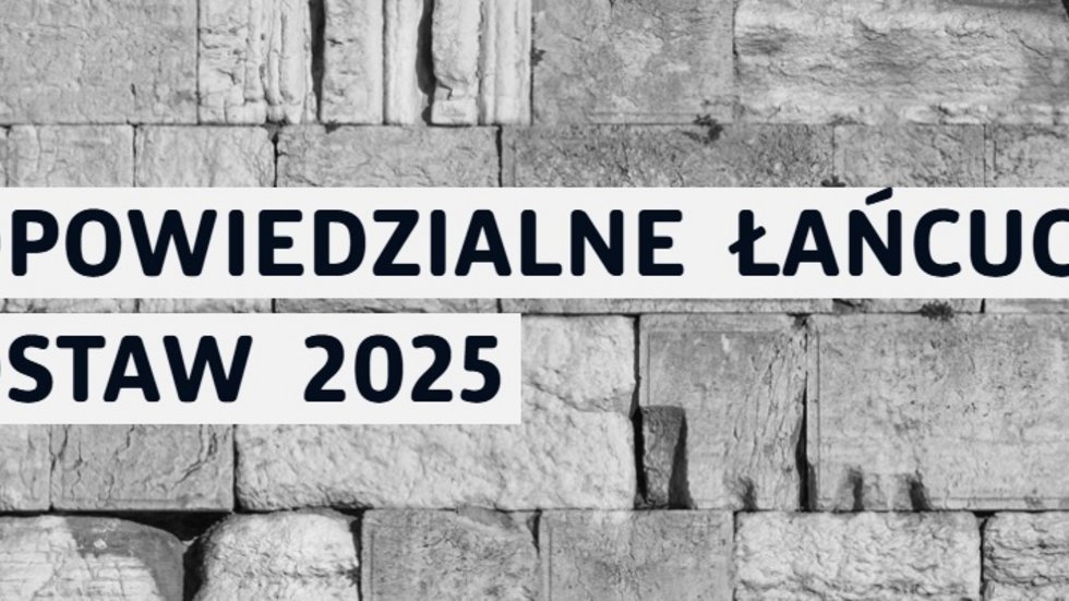 baner konferencji Odpowiedzialne Łańcuchy Dostaw