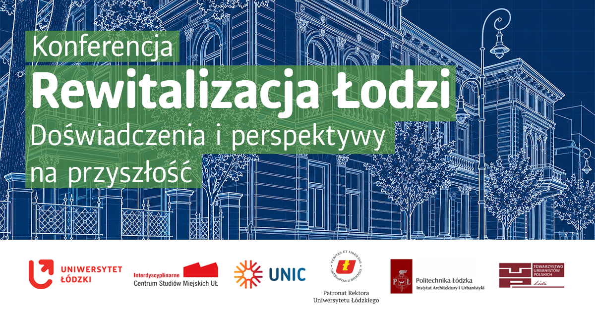 Baner z napisem Rewitalizacja Łodzi
